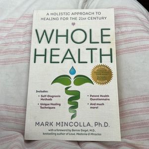 Whole Health by Mark Mincolla, Pd.D.